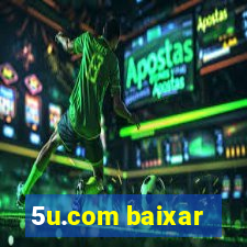 5u.com baixar